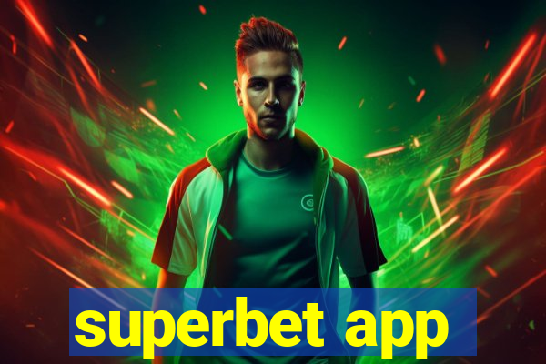 superbet app